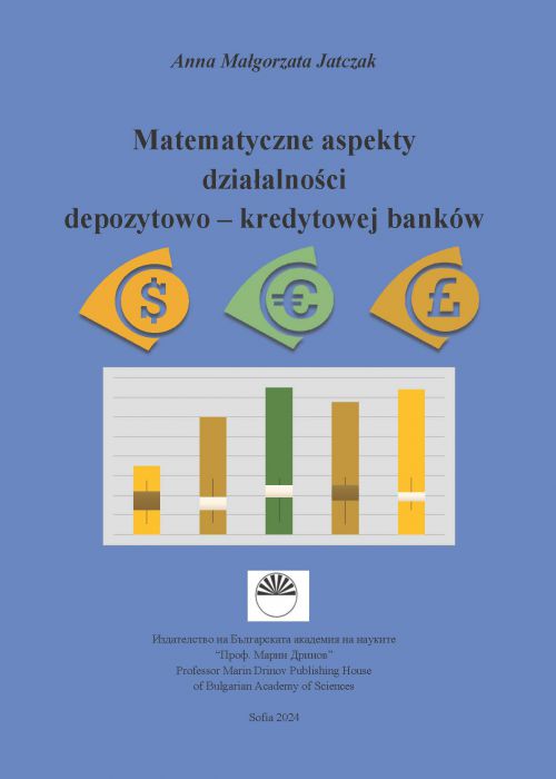 Matematyczne aspekty działalności depozytowo – kredytowej banków