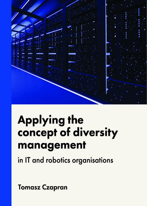 Applying the concept of diversity management in IT and robotics organisations