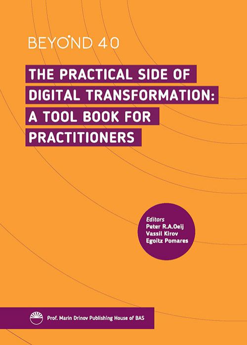 THE PRACTICAL SIDE OF DIGITAL TRANSFORMATION: A TOOL BOOK FOR PRACTITIONERS
