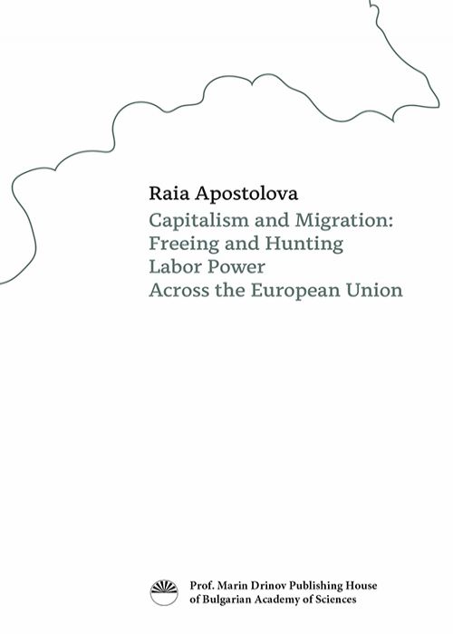 Capitalism and Migration: Freeing and Hunting Labor Power Across the European Union